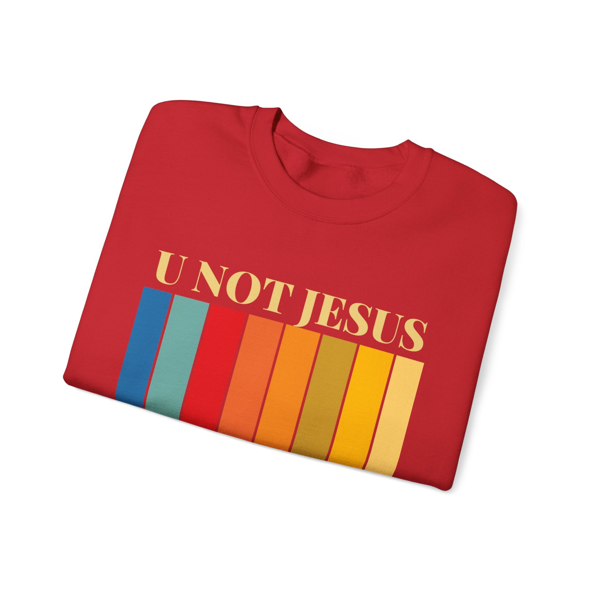 U NOT JESUS Unisex Crewneck Sweatshirt - Heavy Blend, Casual Comfort