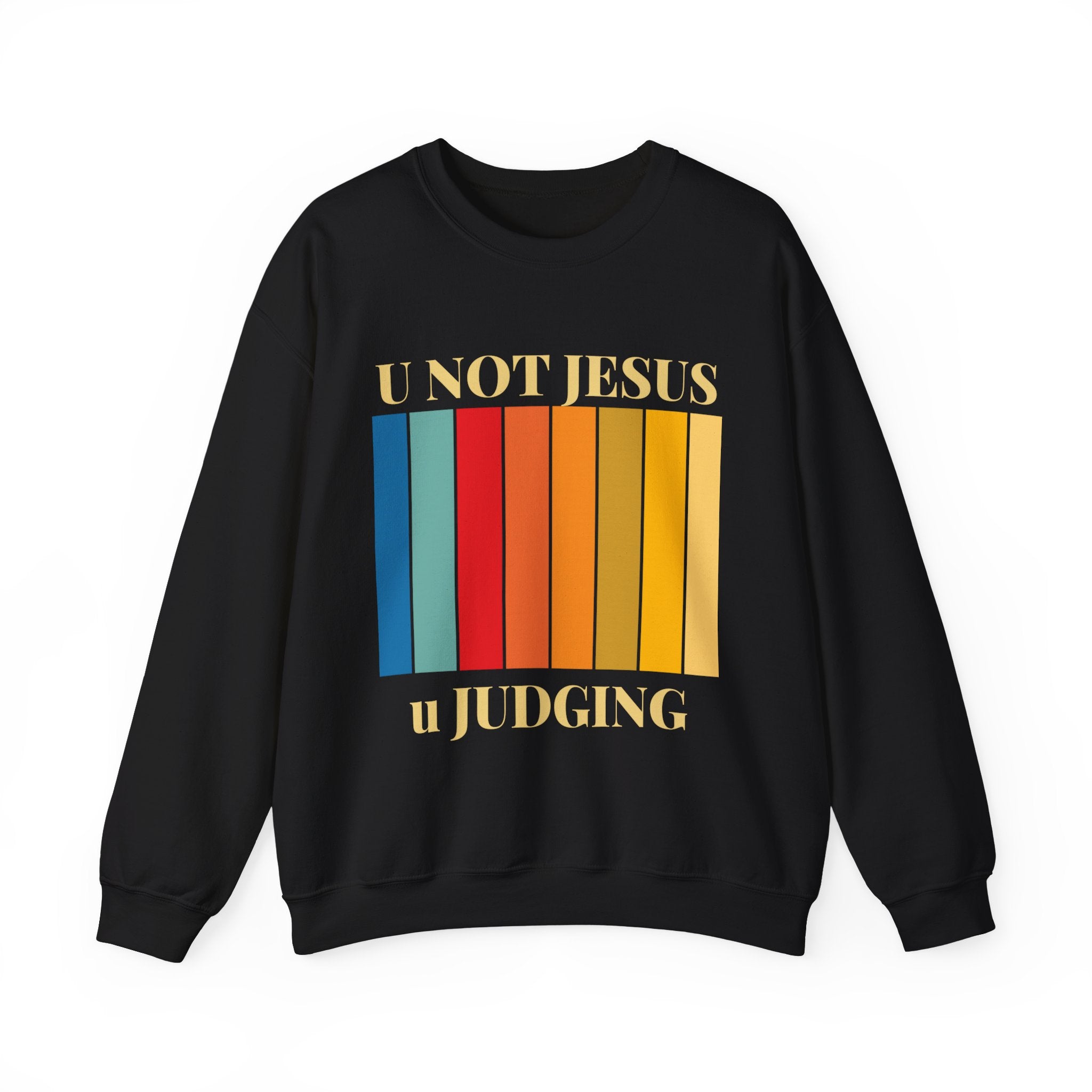 U NOT JESUS Unisex Crewneck Sweatshirt - Heavy Blend, Casual Comfort